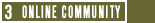 3 Online Community